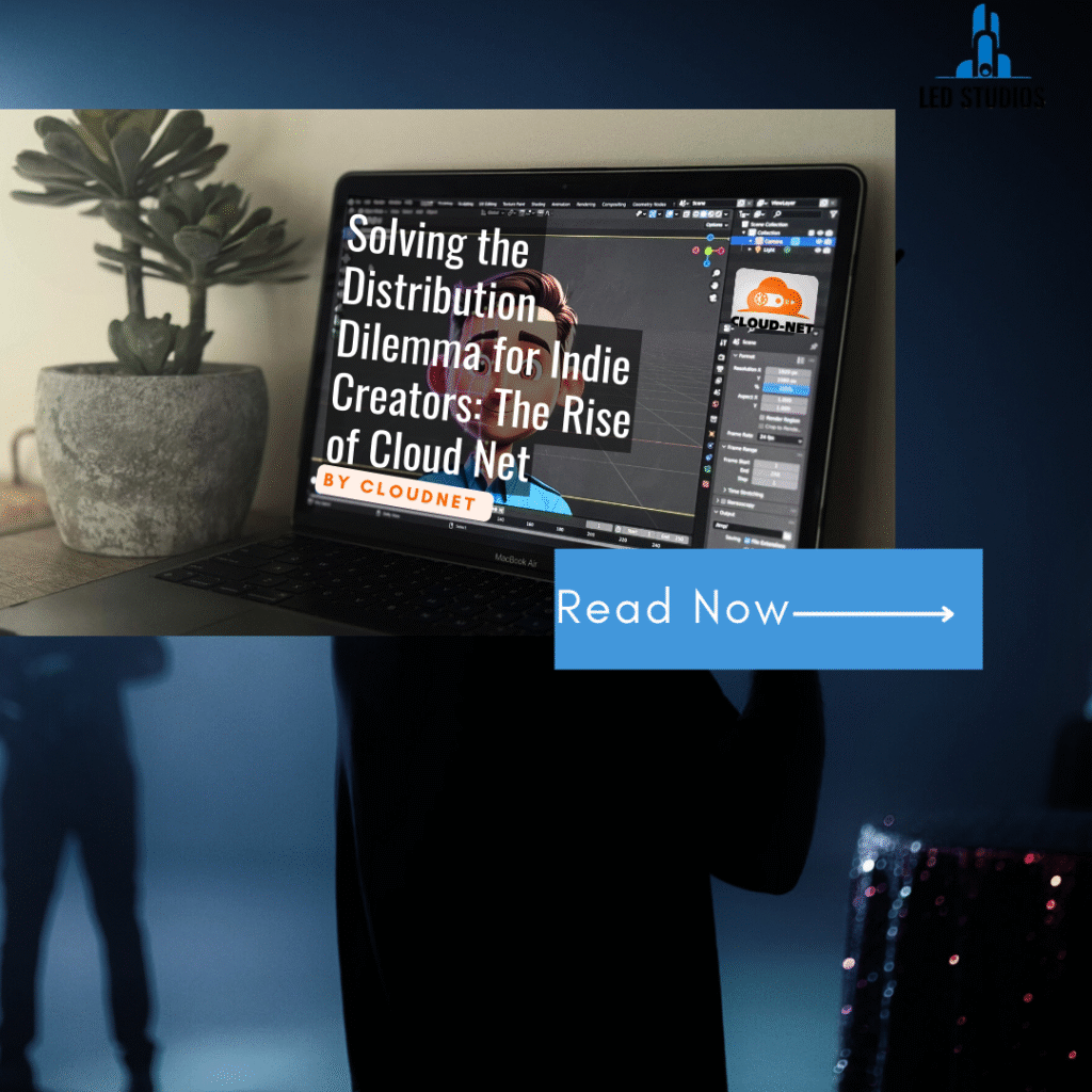 Solving the Distribution Dilemma for Indie Creators: The Rise of Cloud Net